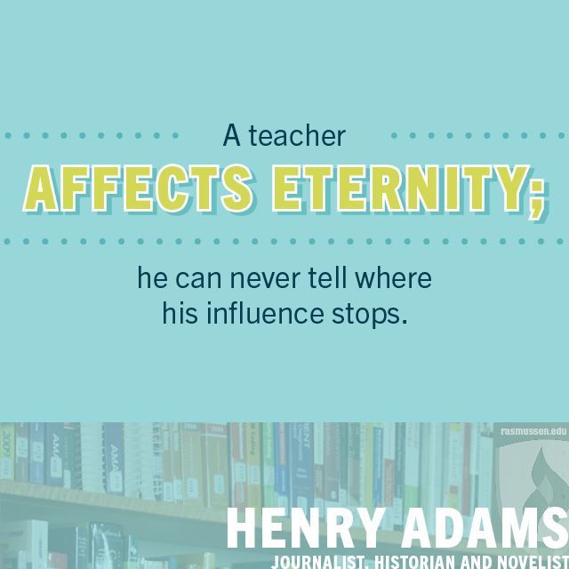 a teacher affects eternity